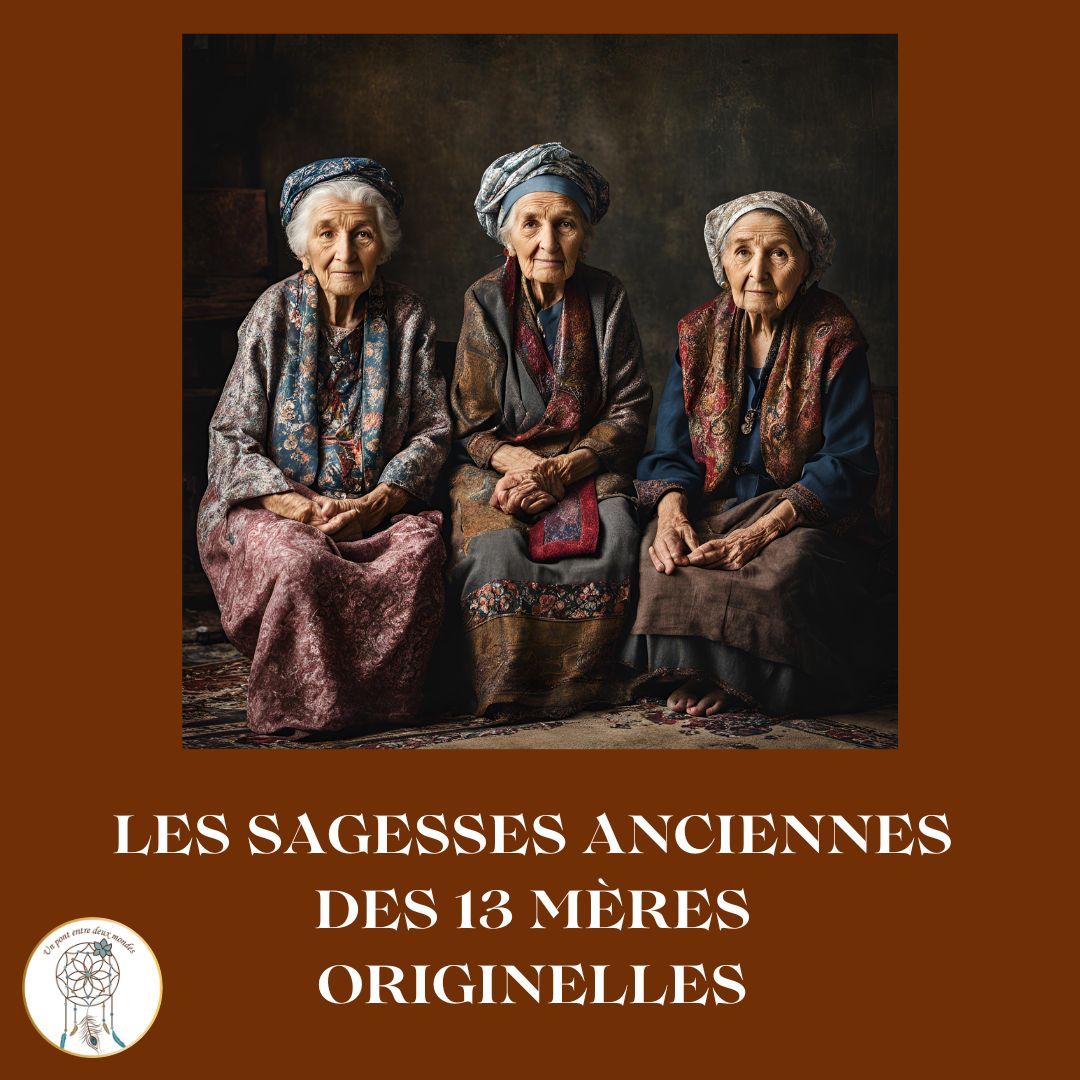 Les sagesses ancestrales